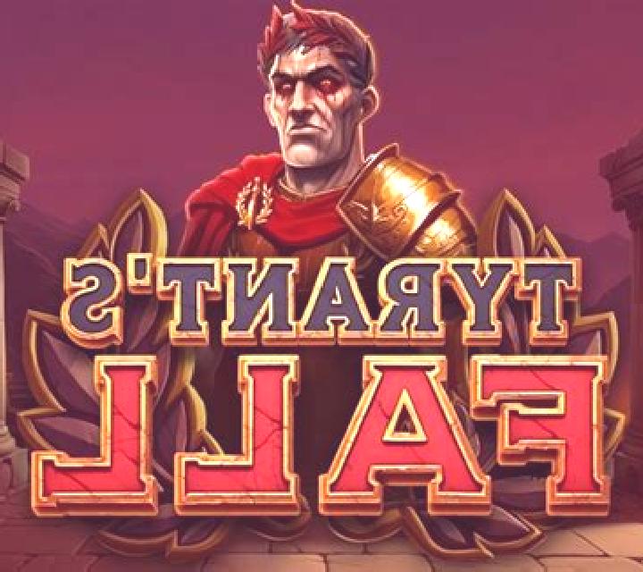 Tyrant’s Fall online slot