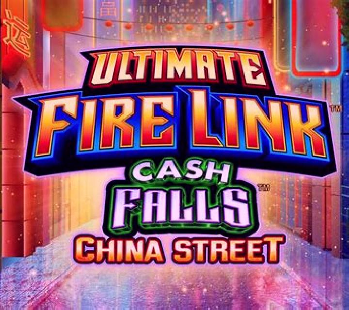 Ultimate Fire Link Cash Falls China Street slot game