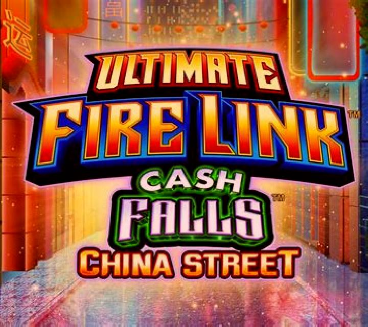 Ultimate Fire Link Cash Falls China Street slot