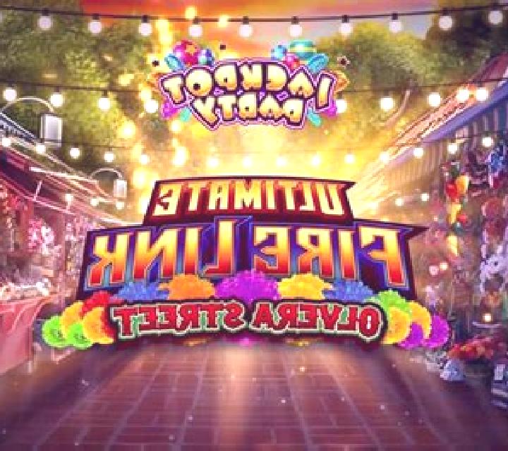 Ultimate Fire Link Olvera Street slot