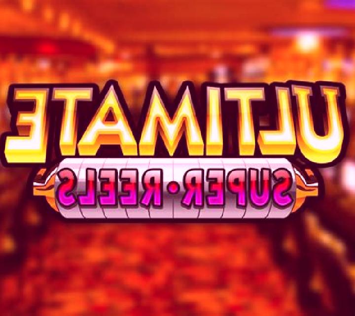 Ultimate Super Reels slot