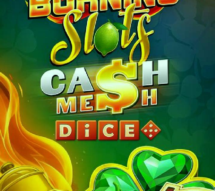 Ultra Burning Slots Cash Mesh Dice slot