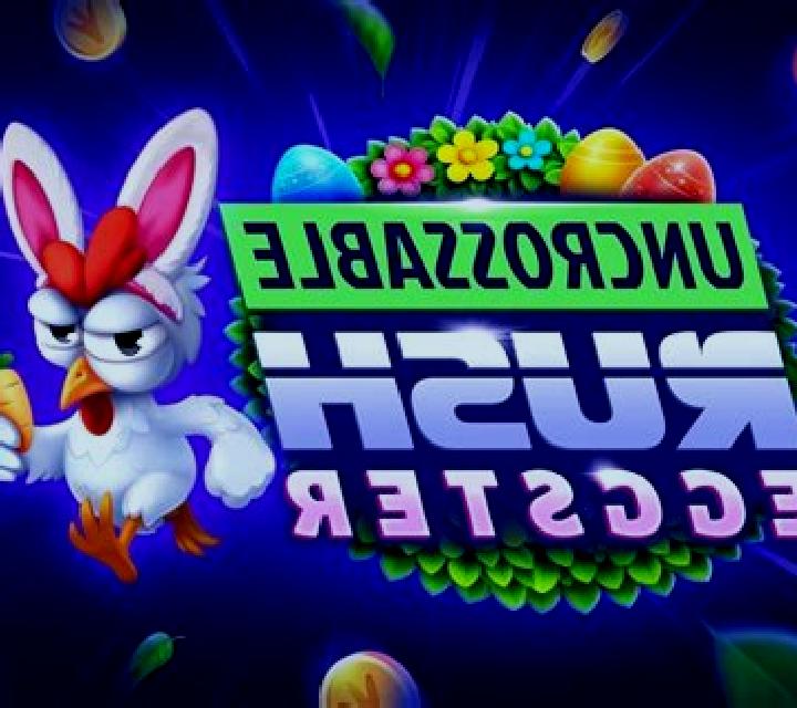 Uncrossable Rush Eggster online slot
