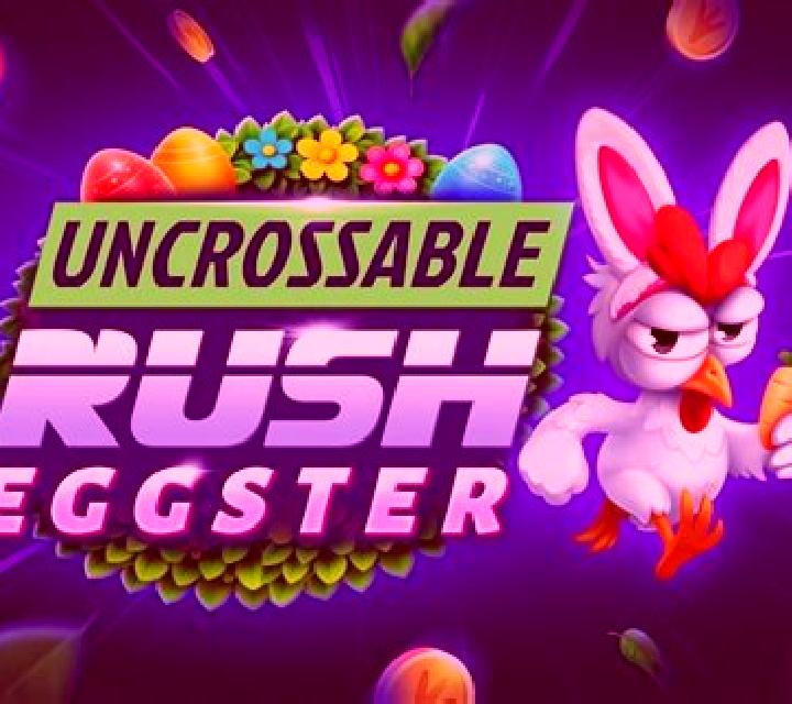 Uncrossable Rush Eggster slot game