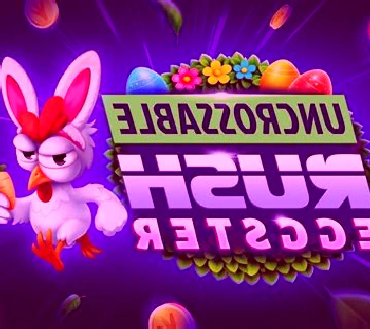 Uncrossable Rush Eggster slot machine