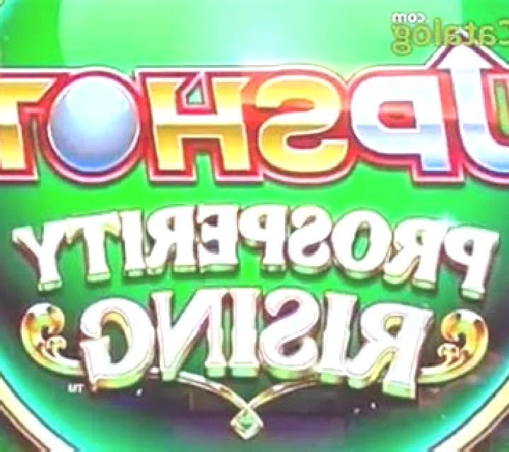 Upshot prosperity Rising slot