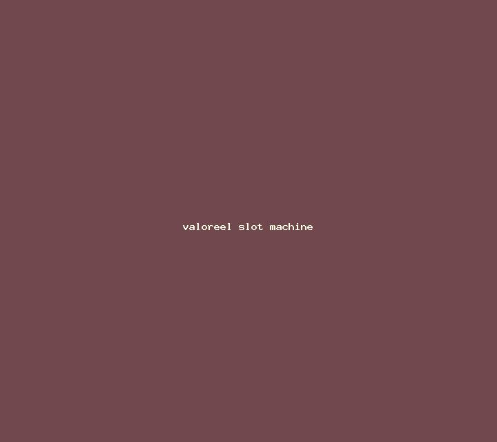Valoreel slot machine