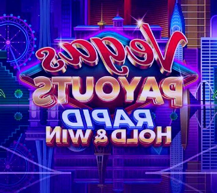 Vegas Payouts Rapid Hold and Win slot machine
