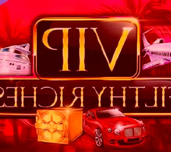 VIP Filthy Riches slot game