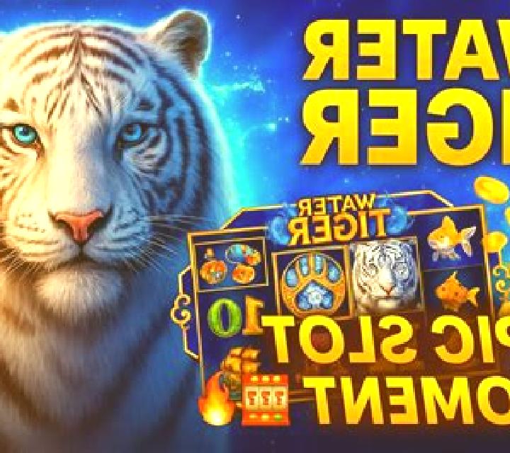 Water Tiger slot