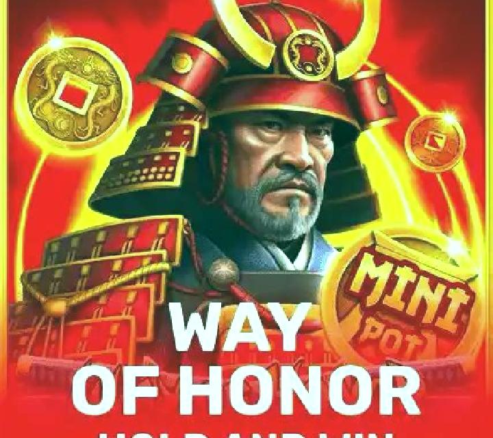 Way Of Honor Hold And Win online slot