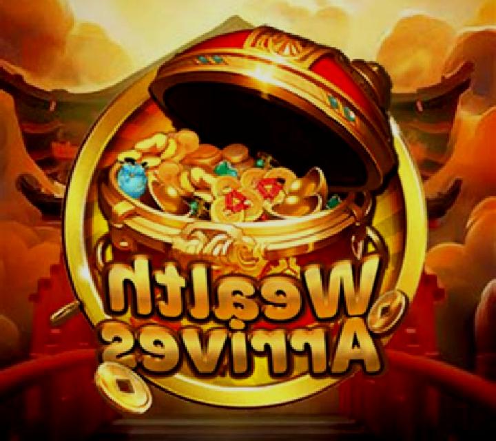 Wealth Arrives slot machine
