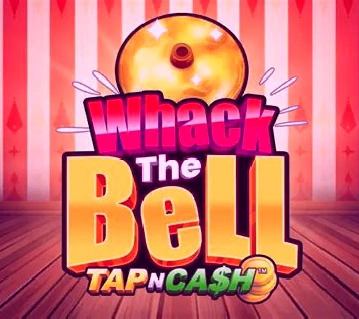 Whack the Bell - Tap n Cash online slot