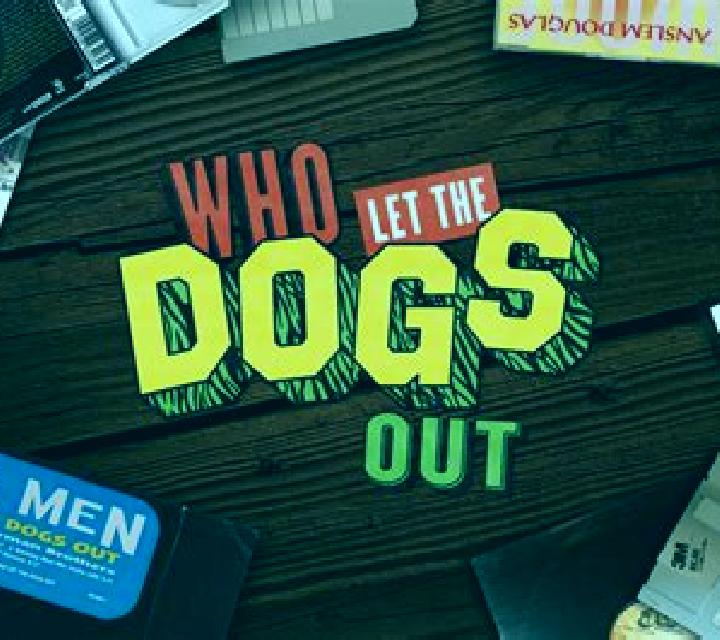 Who Let the Dogs Out slot