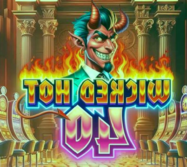 Wicked Hot 40 slot