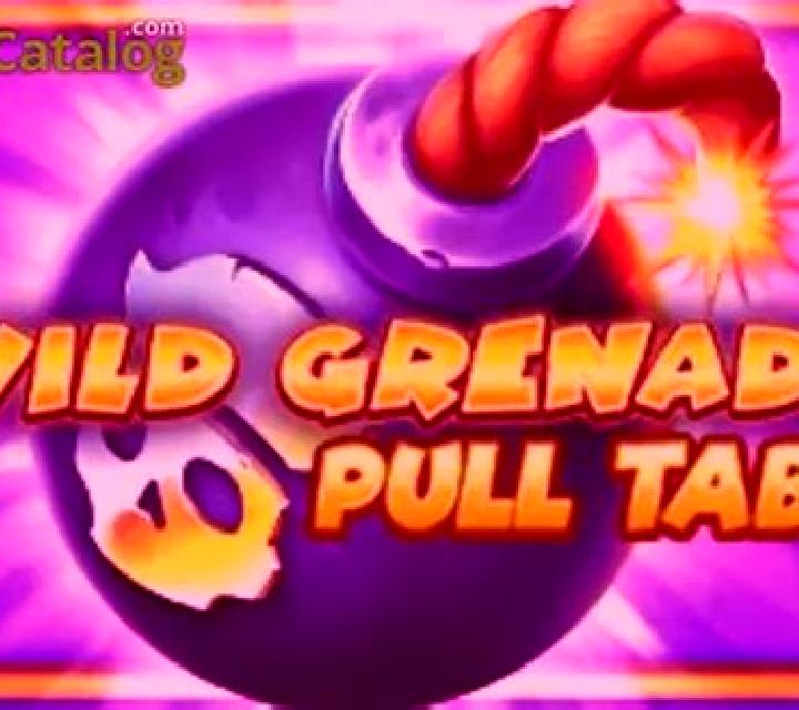 Wild Grenade (Pull Tabs) slot