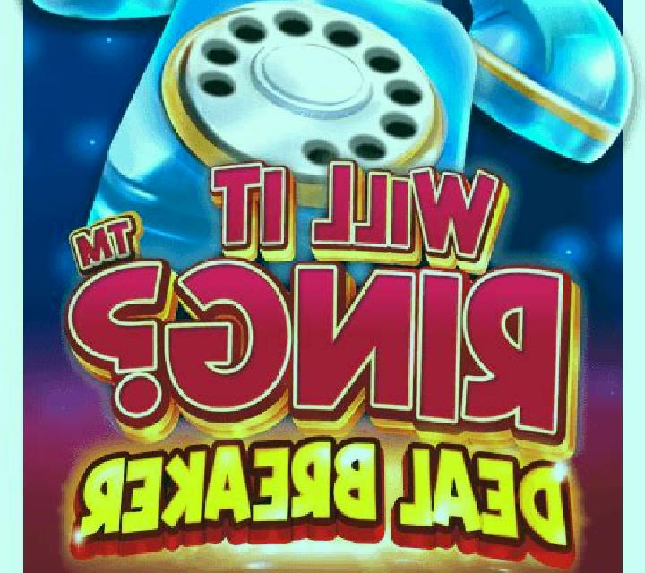 Will it Ring? Deal Breaker online slot