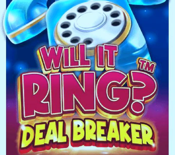 Will it Ring? Deal Breaker slot machine
