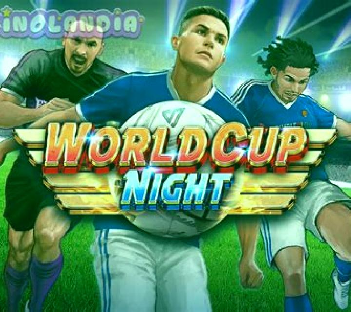 World Cup Night slot