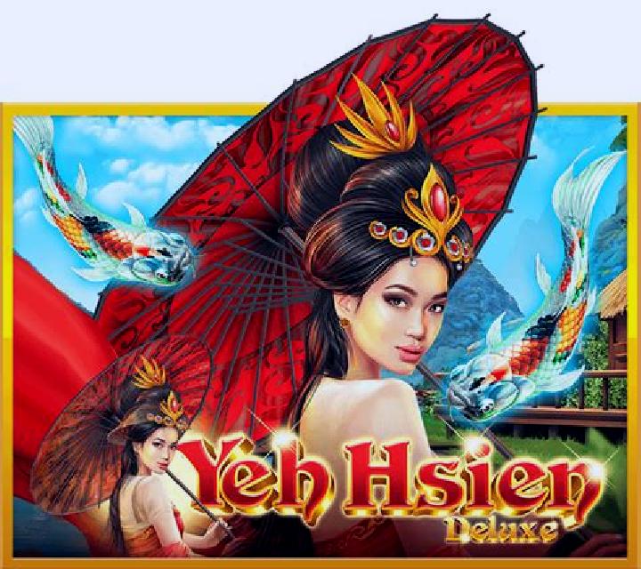 Yeh Hsien Deluxe slot