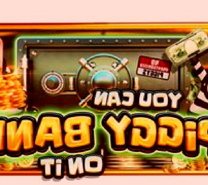 You Can Piggy Bank on It slot